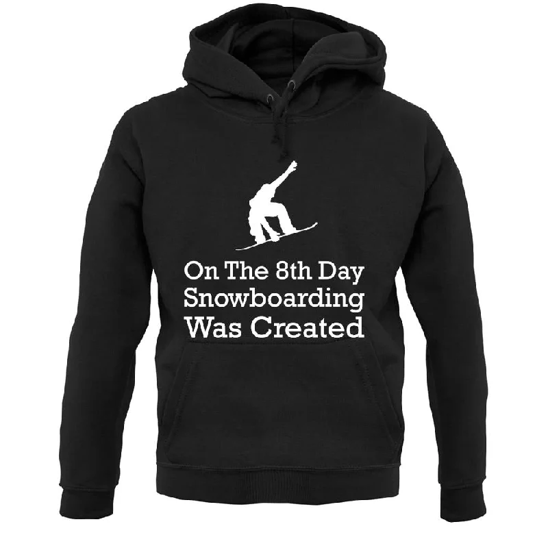 On The 8th Day Snowboarding Was Created Unisex Hoodie Hoodie with Fur Luxurious Winter On The 8th Day Snowboarding Was Created Unisex Hoodie Hoodie with Fur Luxurious Winter
